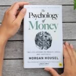Psychology of Money Lessons Lifehyme