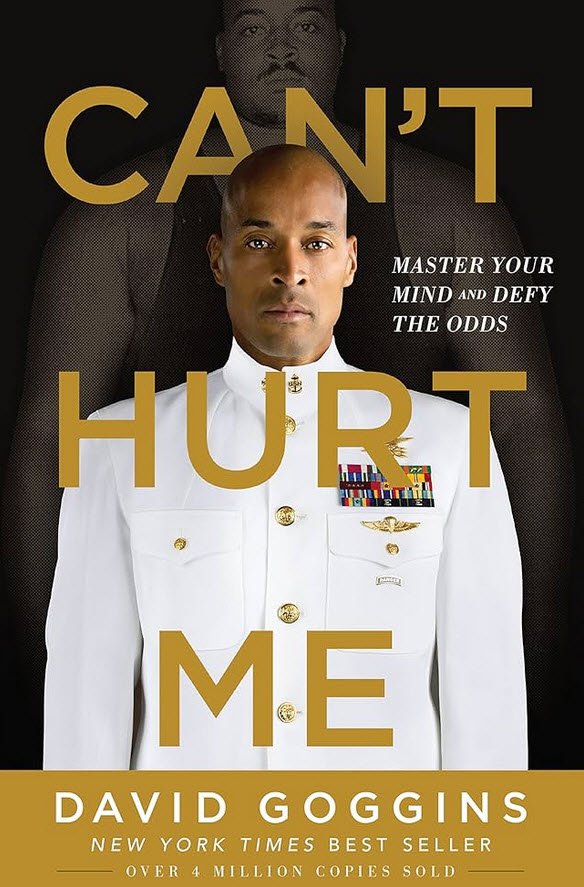 Cant Hurt Me by David Goggins